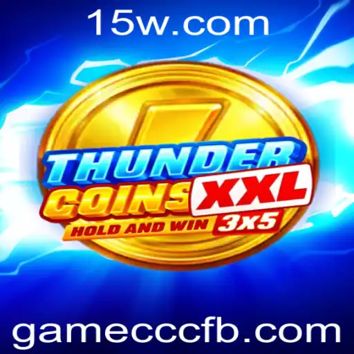 ThunderCoinsXxl: Descubra a Emoção do Game do Momento